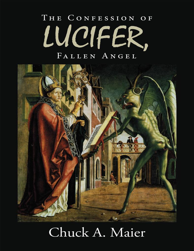 The Confession of Lucifer Fallen Angel