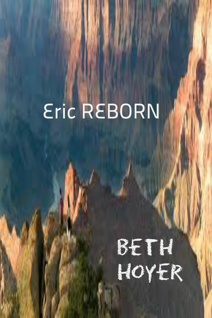 Eric Reborn (Edenia #75)