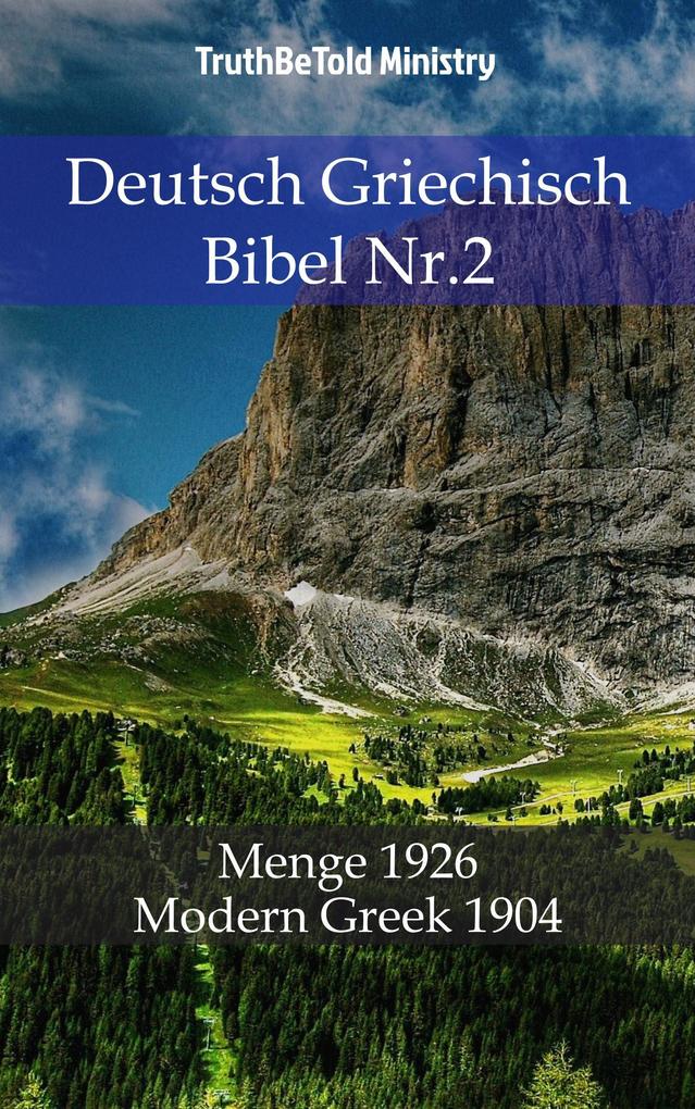 Deutsch Griechisch Bibel Nr.2 - Truthbetold Ministry