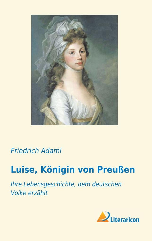 Luise Königin von Preußen