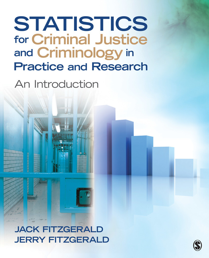 Statistics for Criminal Justice and Criminology in Practice and Research als eBook Download von Jack Fitzgerald, Jerry Fitzgerald - Jack Fitzgerald, Jerry Fitzgerald
