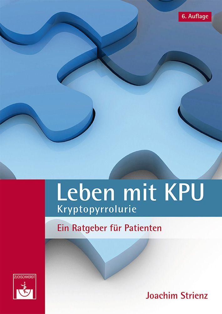 Leben mit KPU - Kryptopyrrolurie als Buch Leben mit KPU - Kryptopyrrolurie als Buch