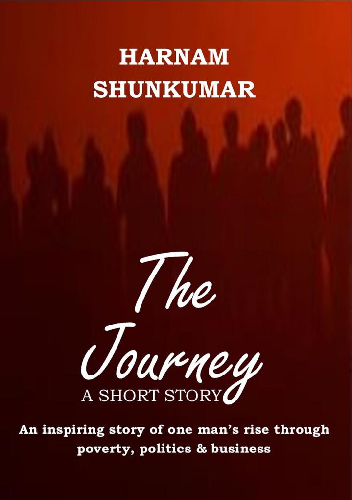 The Journey - A Short Story