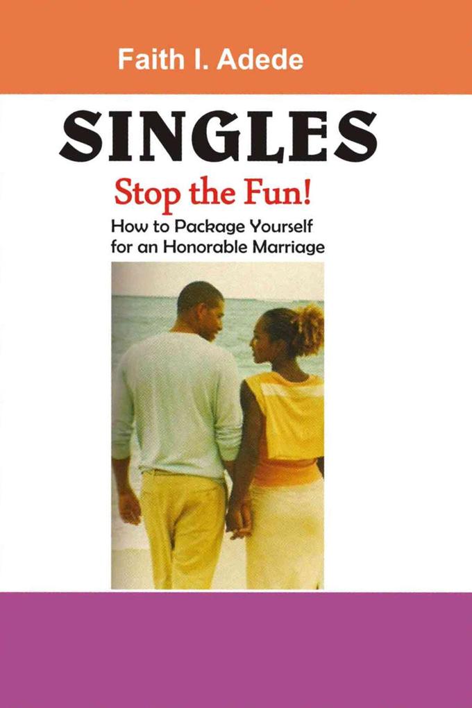 Singles Stop the Fun!