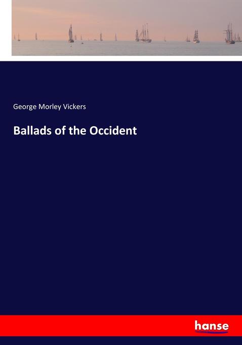 Ballads of the Occident
