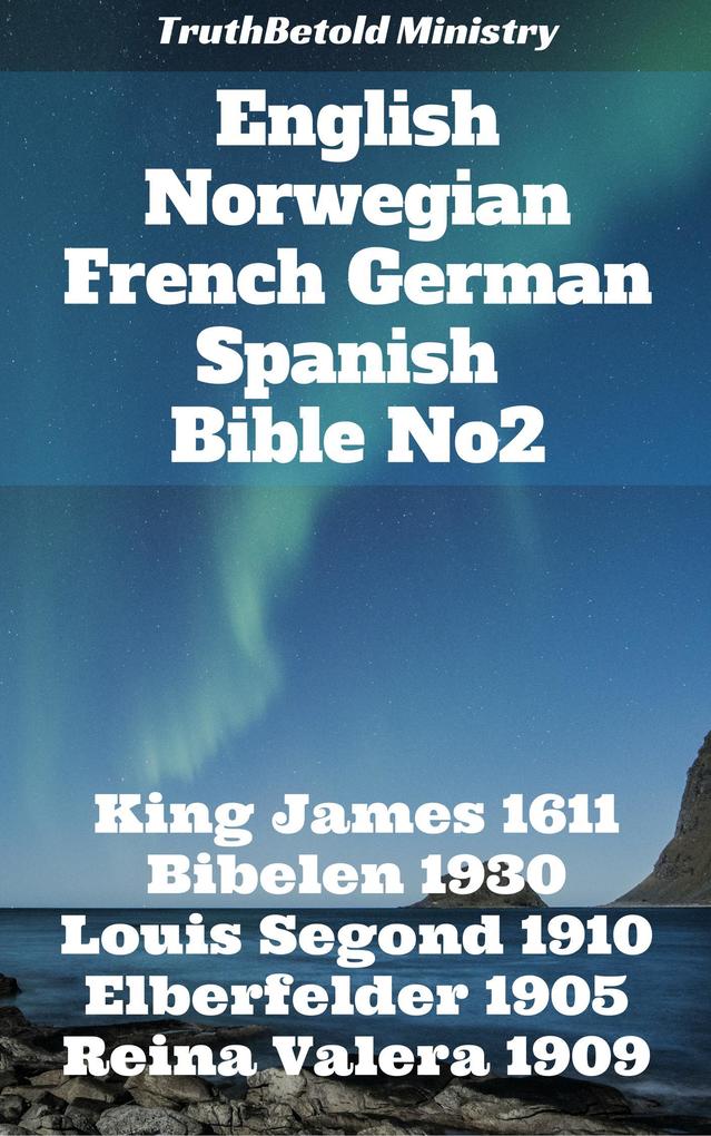 English Norwegian French German Spanish Bible No2