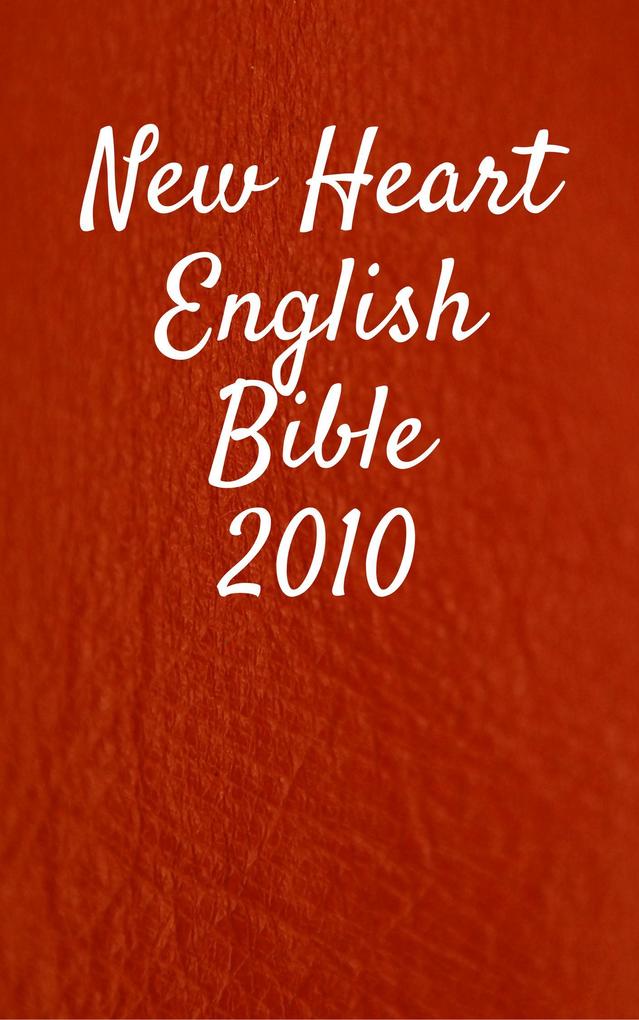 New Heart English Bible 2010