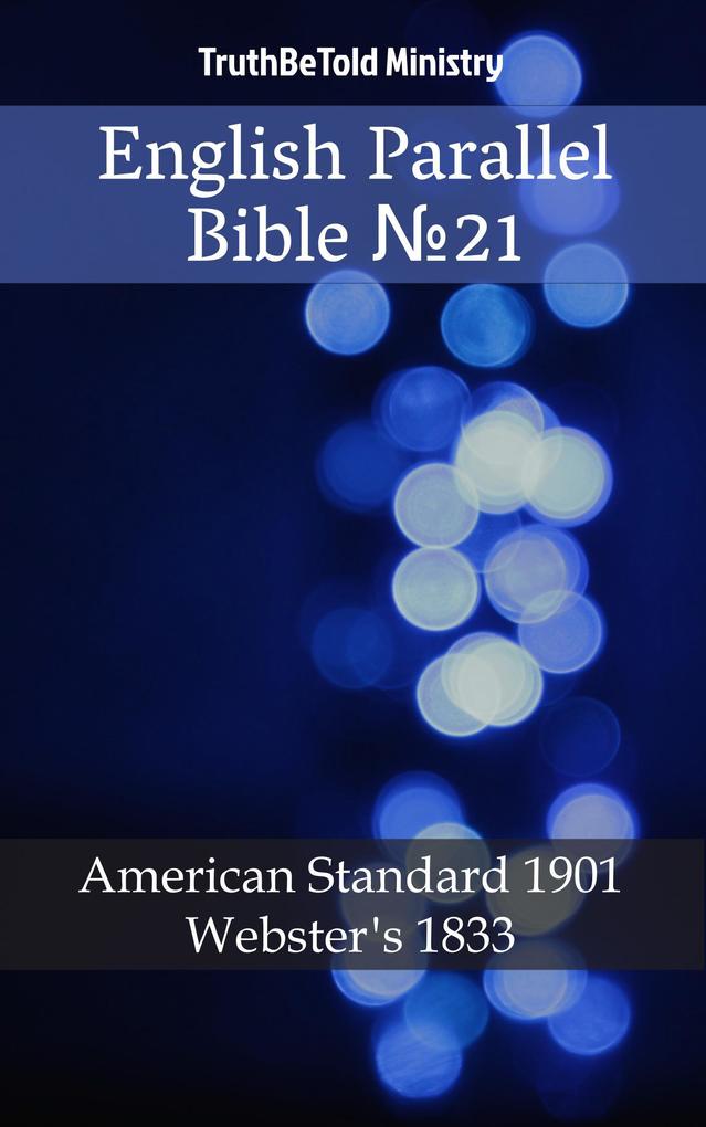 English Parallel Bible 21