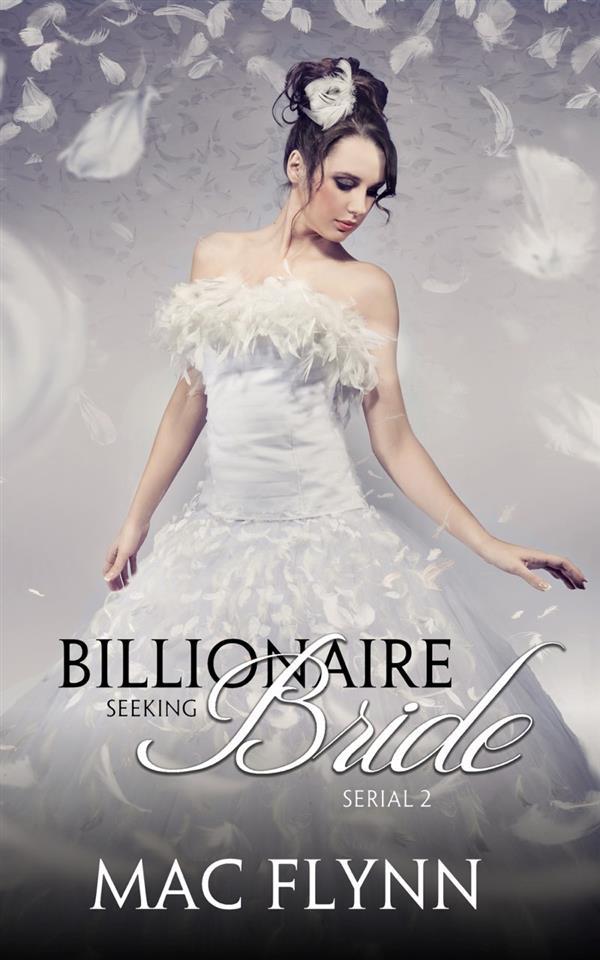 Billionaire Seeking Bride #2: BBW Alpha Billionaire Romance