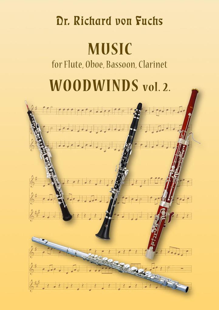 Dr. Richard von Fuchs Music for Flute Oboe Bassoon Clarinet Woodwinds Vol. 2.