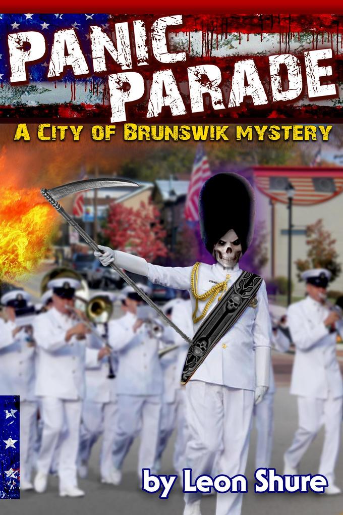 Panic Parade a City of Brunswik Mystery (City of Brunswik Mysteries #3)