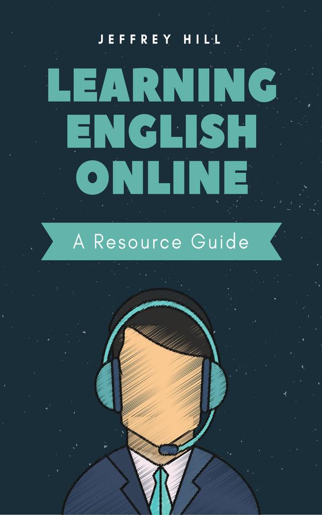 Learning English Online - A Resource Guide