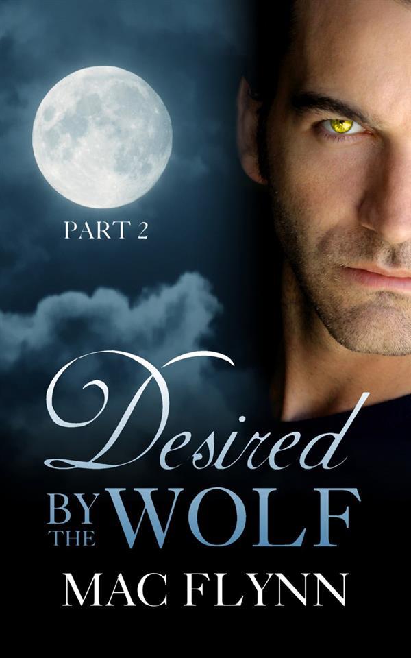 Desired By the Wolf #2: BBW Werewolf Shifter Romance
