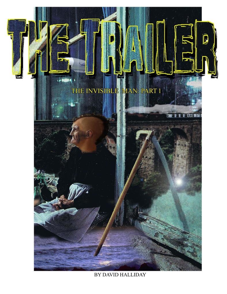 The Trailer (The Invisible Man #1)