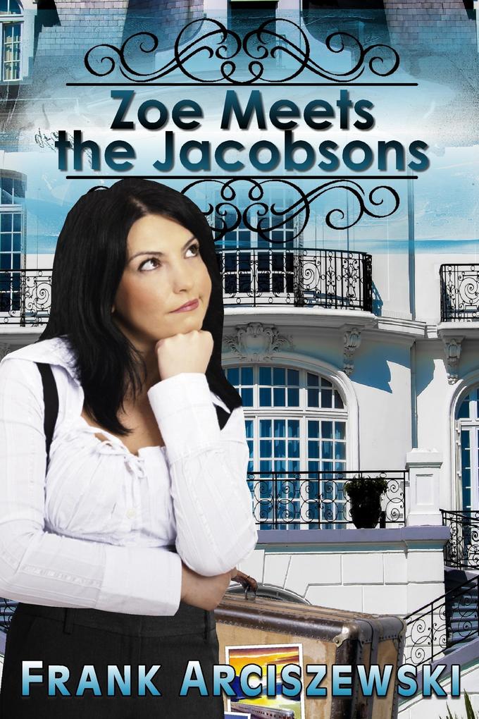 Zoe Meets The Jacobsons