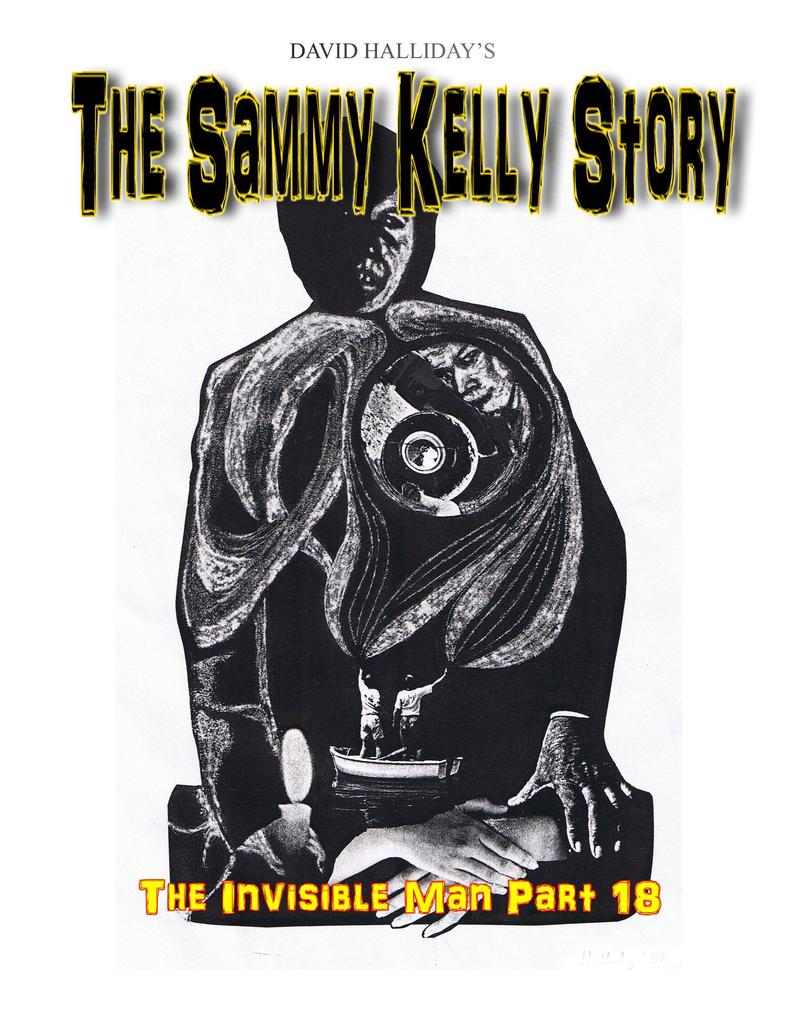 The Sammy Kelly Story (The Invisible Man #18)