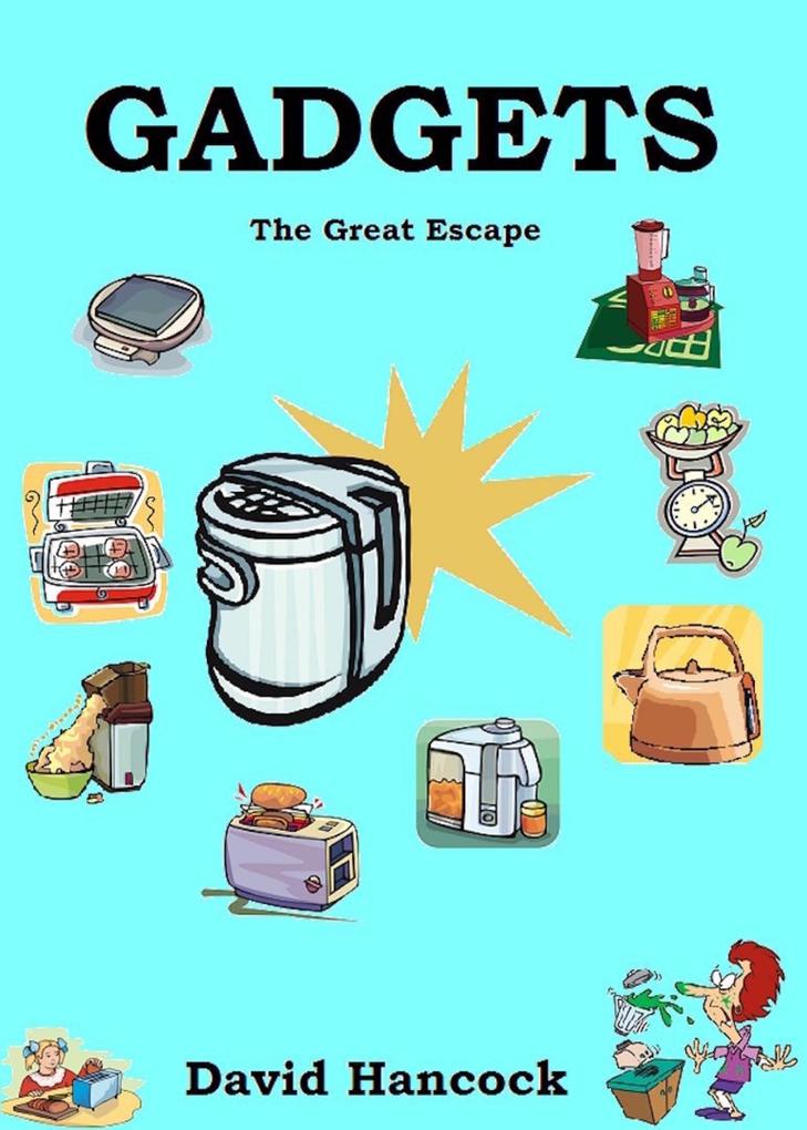 Gadgets: The Great Escape