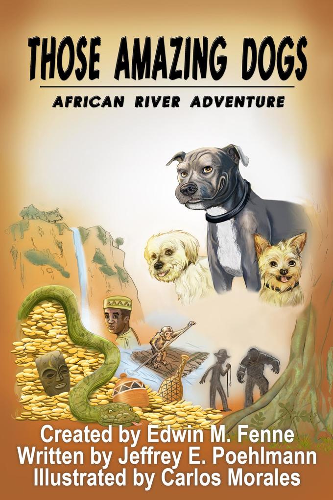Those Amazing Dogs: African River Adventure
