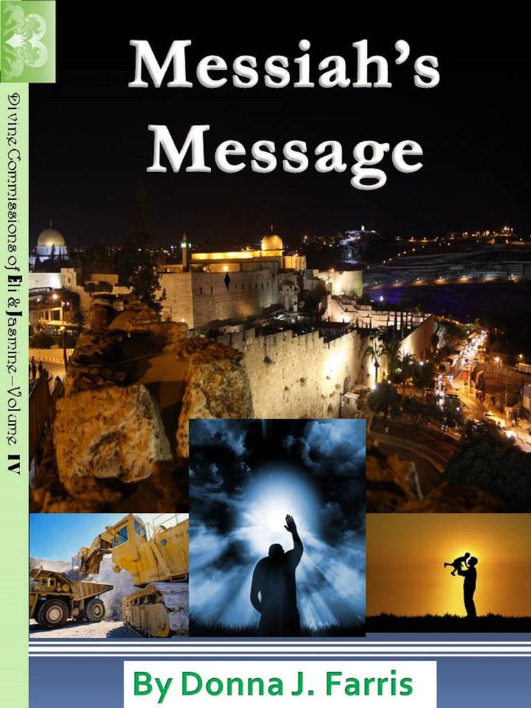 Messiah's Message (Divine Commissions #4)