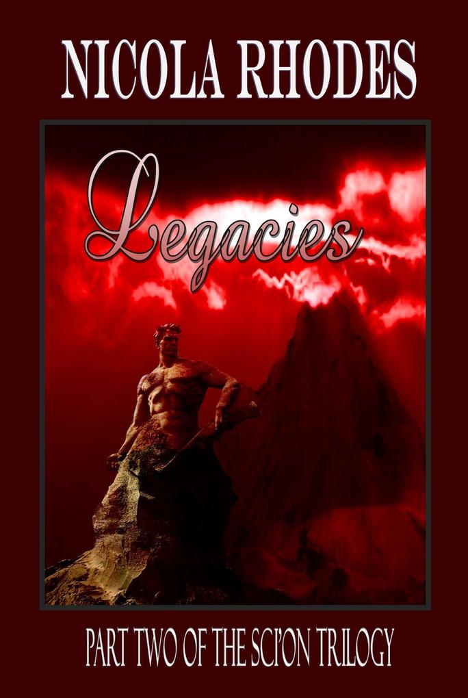 Legacies (The SCI‘ON Trilogy #2)