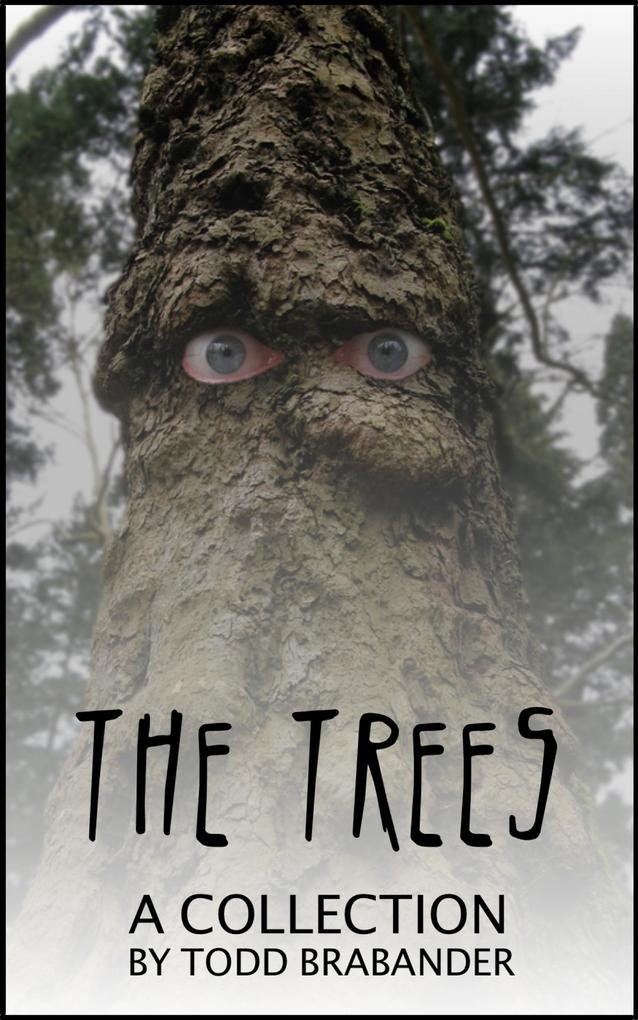 The Trees: A Collection