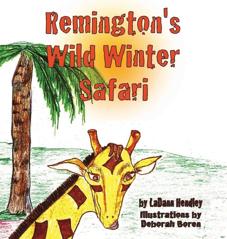 Remington‘s Wild Winter Safari