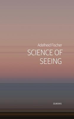 Science of Seeing