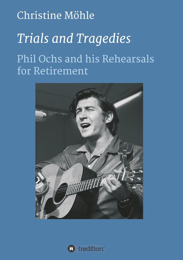 Trials and Tragedies