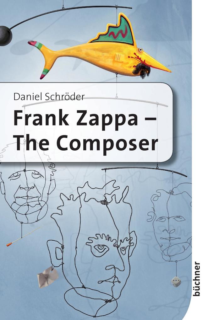 Frank Zappa - The Composer