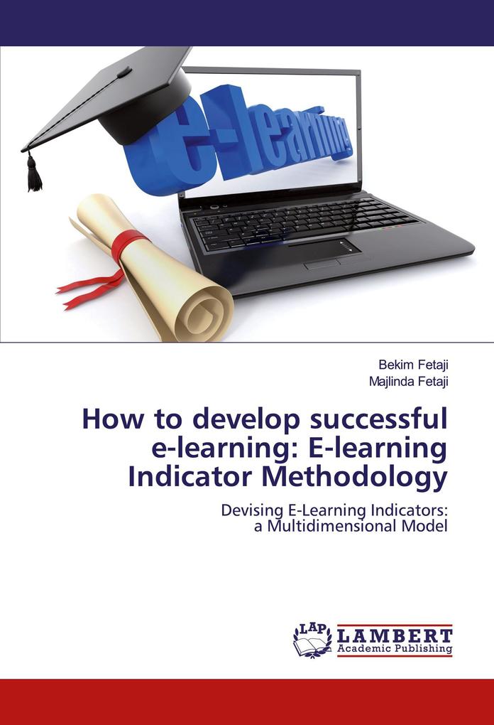 How to develop successful e-learning: E-learning Indicator Methodology
