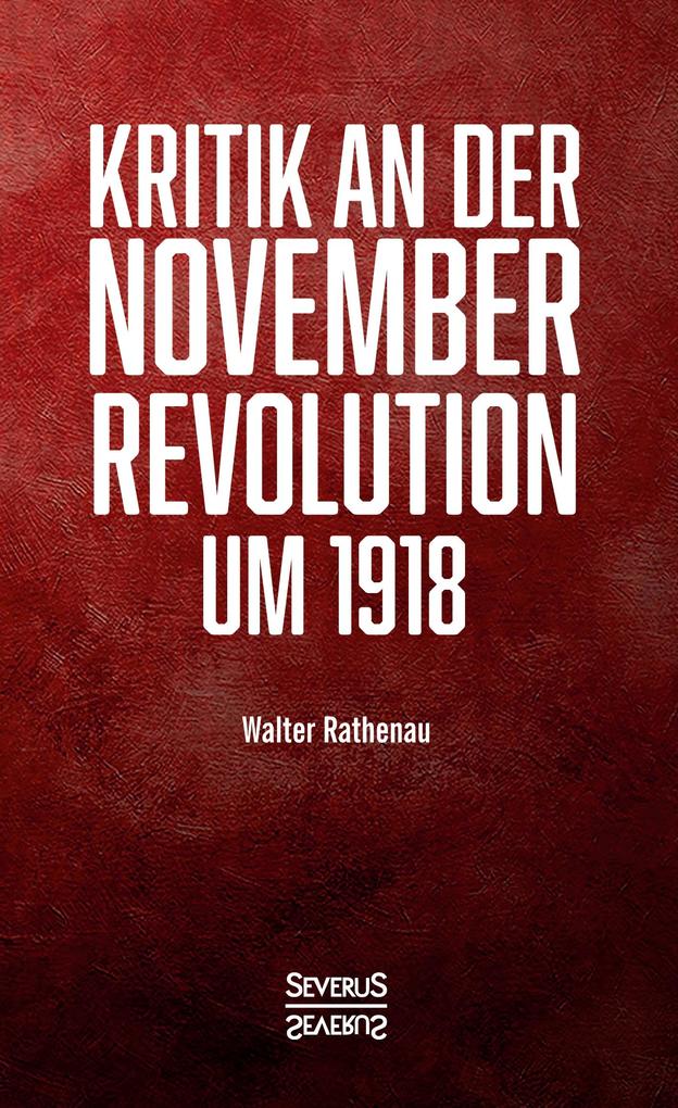 Image of Kritik an der Novemberrevolution um 1918