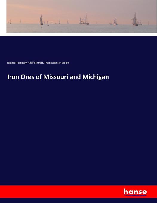 Iron Ores of Missouri and Michigan