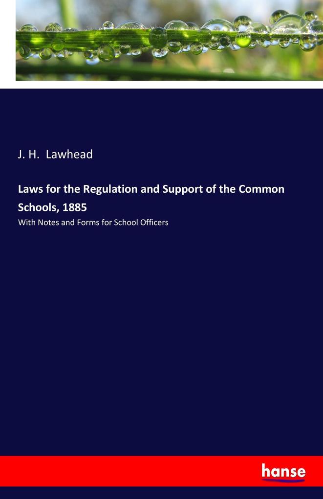 Image of Laws for the Regulation and Support of the Common Schools 1885