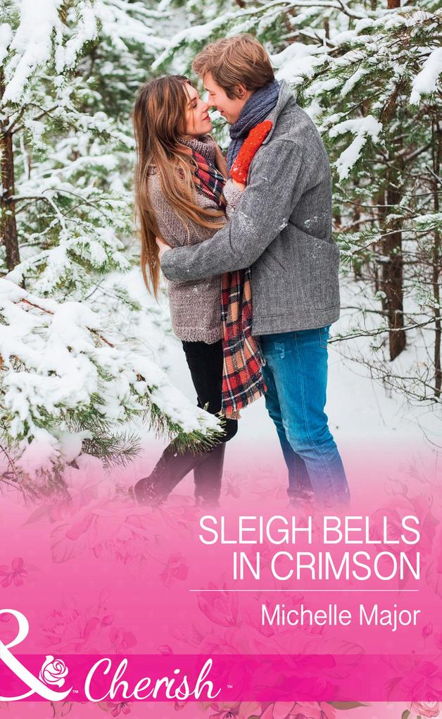 Sleigh Bells In Crimson (Mills & Boon Cherish) (Crimson Colorado Book 7)