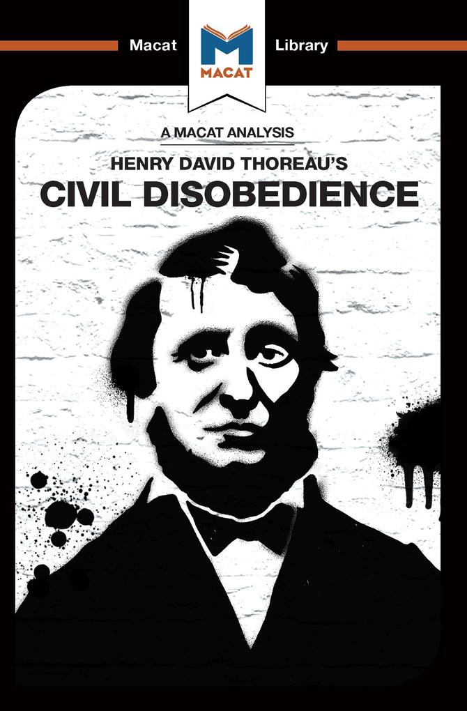 An Analysis of Henry David Thoraeu‘s Civil Disobedience