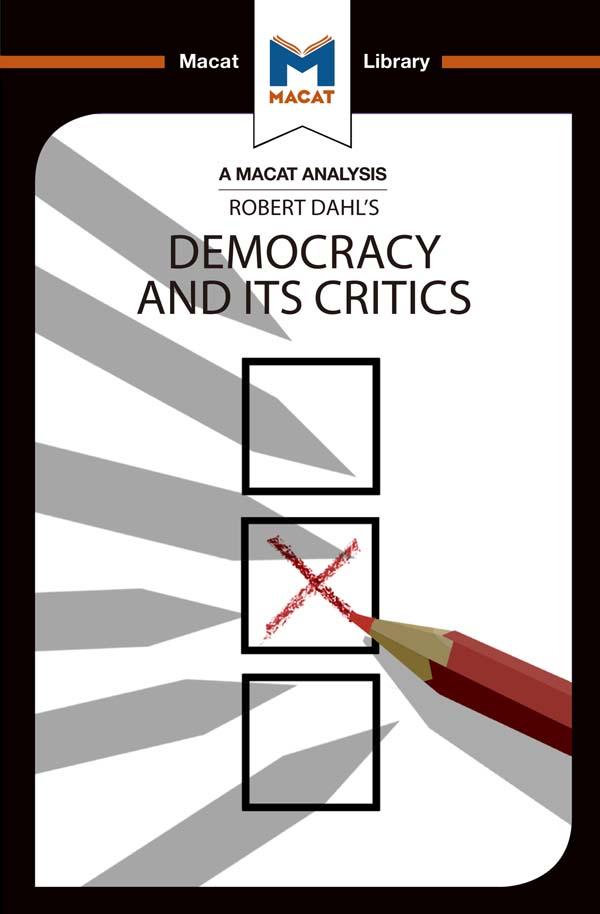 An Analysis of Robert A. Dahl‘s Democracy and its Critics