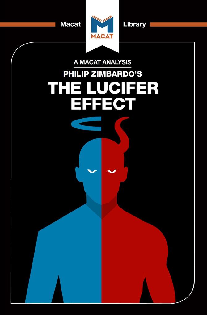 An Analysis of Philip Zimbardo‘s The Lucifer Effect