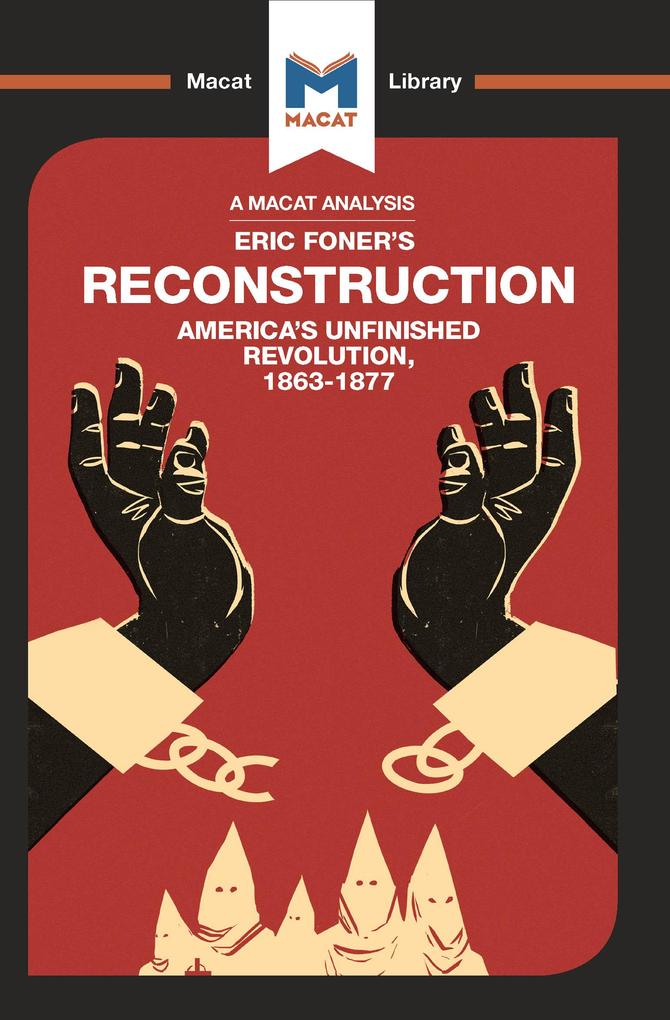 An Analysis of Eric Foner‘s Reconstruction