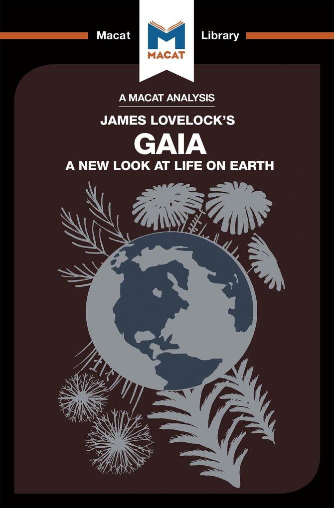An Analysis of James E. Lovelock‘s Gaia