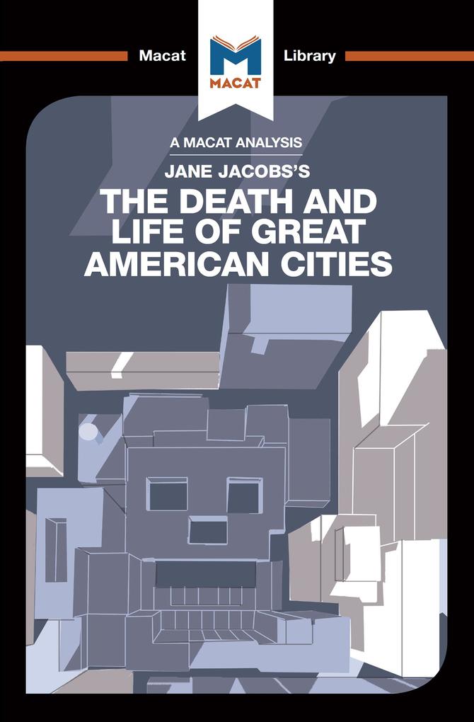 An Analysis of Jane Jacobs‘s The Death and Life of Great American Cities