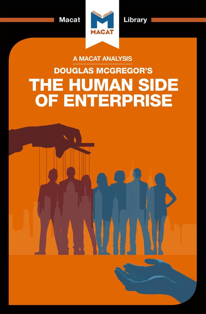 An Analysis of Douglas McGregor's The Human Side of Enterprise