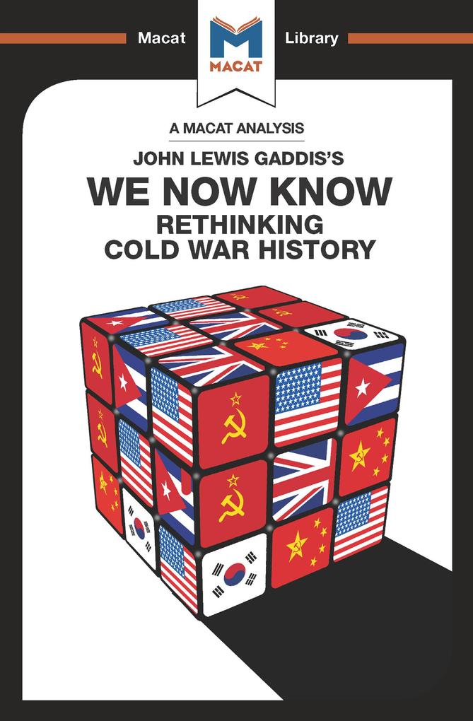 An Analysis of John Lewis Gaddis‘s We Now Know