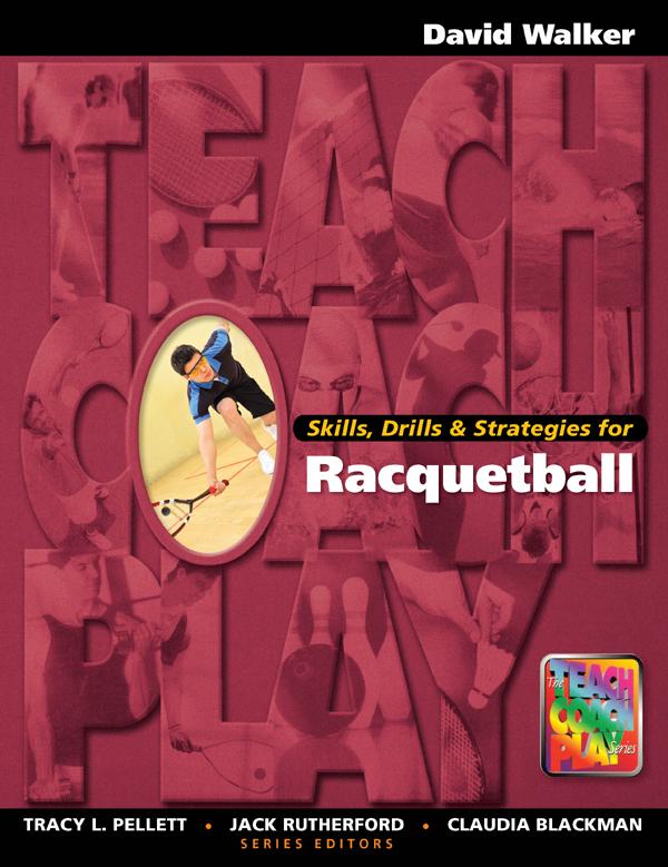 Skills Drills & Strategies for Racquetball