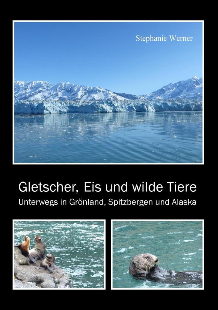 Gletscher Eis und wilde Tiere