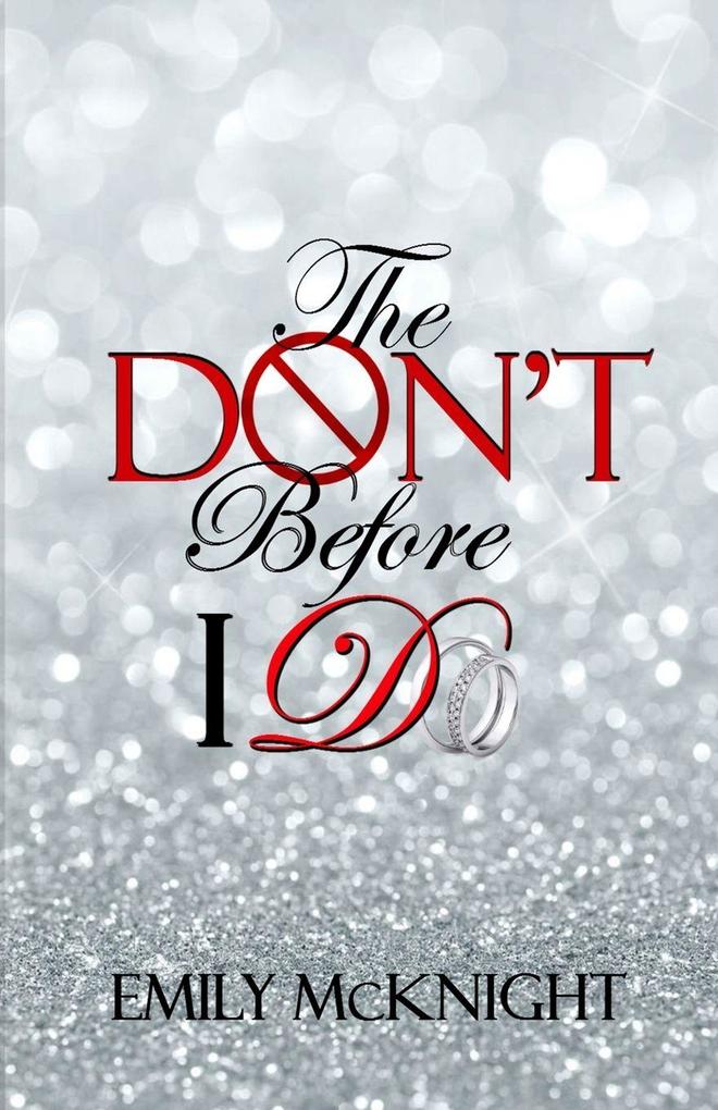 The Don't Before I Do