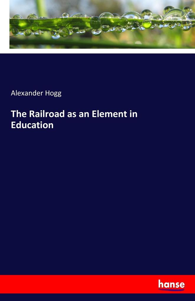 Image of The Railroad as an Element in Education