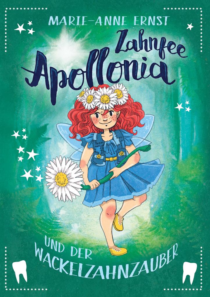 Image of Zahnfee Apollonia und der Wackelzahnzauber