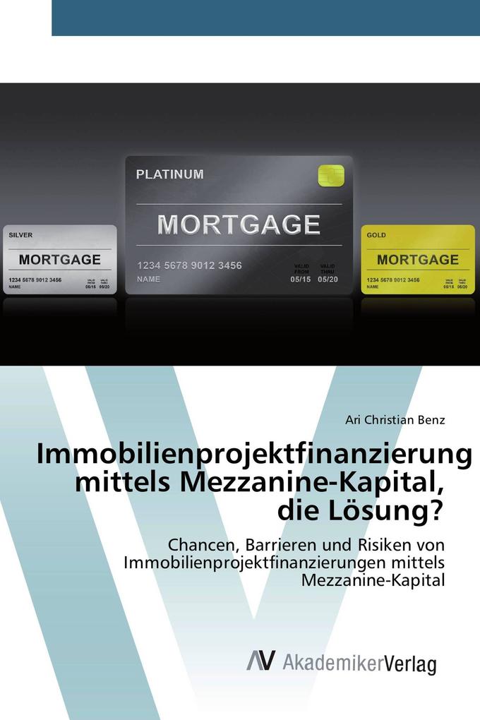 Immobilienprojektfinanzierung mittels Mezzanine-Kapital die Lösung?