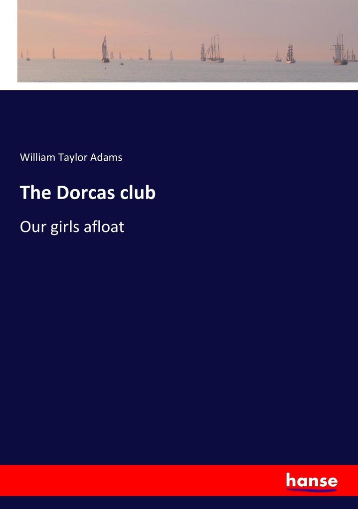 The Dorcas club