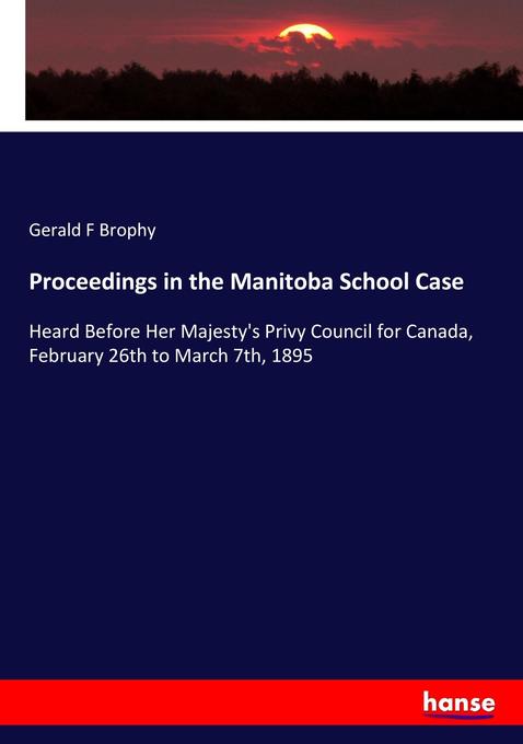 Proceedings in the Manitoba School Case